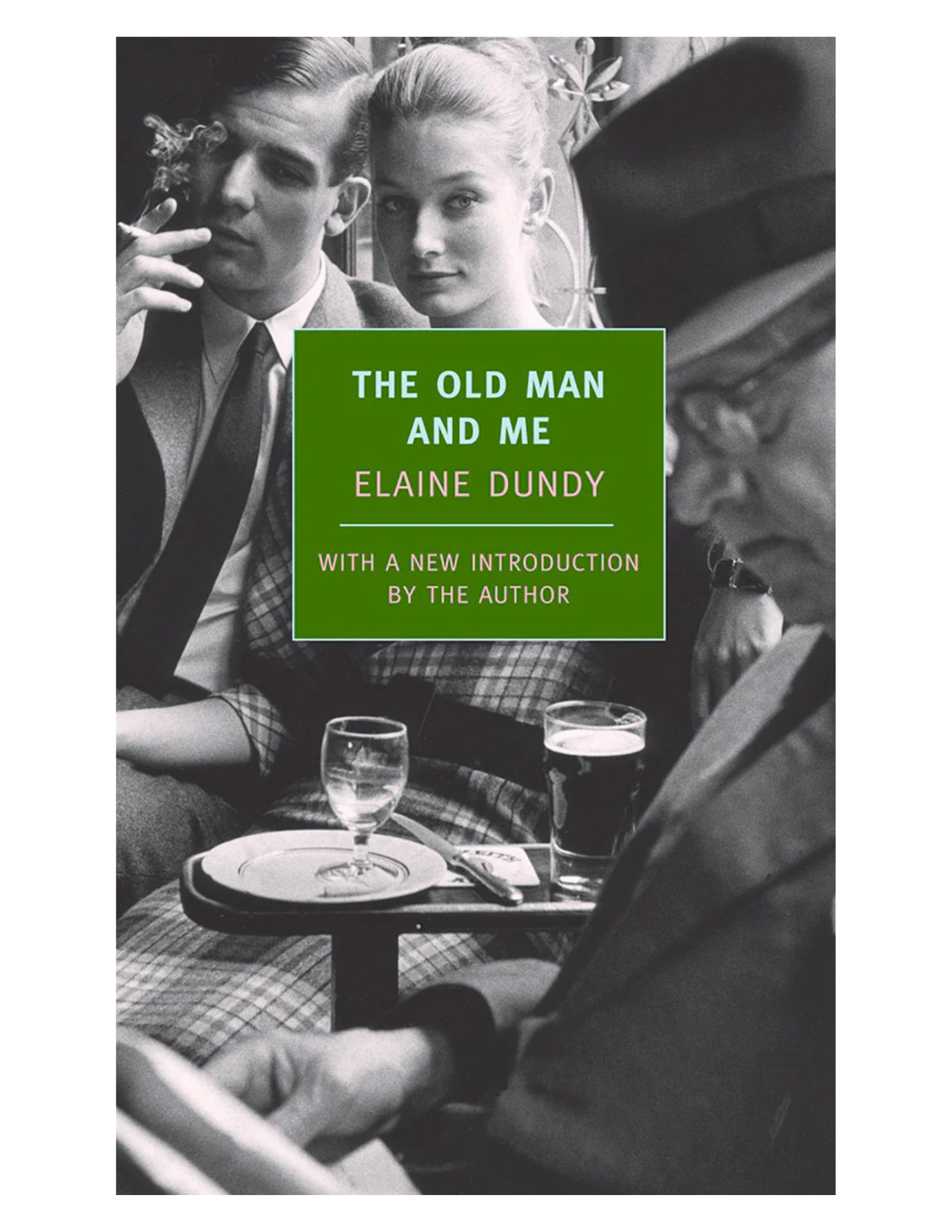 The Old Man and Me by Elaine Dundy